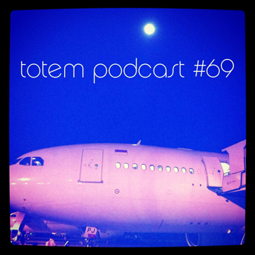 Totem Podcast 0069HQ